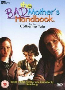 Скачать фильм: "Дневник плохой мамаши" / "The Bad Mother's Handbook" !!!