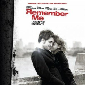Скачать: OST / Remember Me / Помни меня / 2010 / Soundtrack