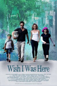 Новый постер "Wish I Was Here", Эшли Грин собирается на "Сандэнс"